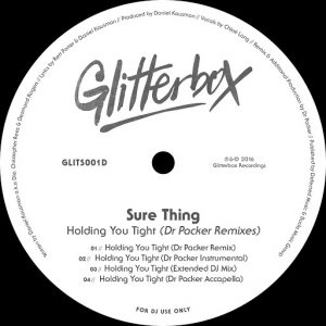 sure-thing-holding-you-tight-dr-packer-remixes-glitterbox-recordings