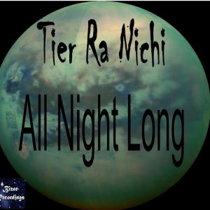 tier-ra-nichi-all-night-long-bizar-recordings