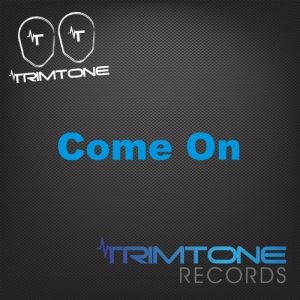 trimtone-come-on-trimtone-records