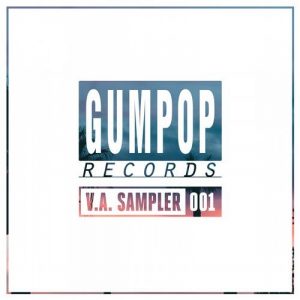 Various Artists - Gum Pop Records Sampler 001 [Gum Pop Records]