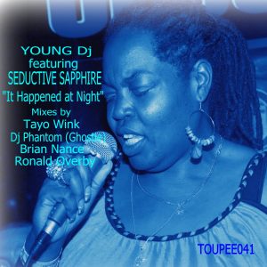 youngdj-feat-seductive-sapphire-it-happened-at-night-toupee-records