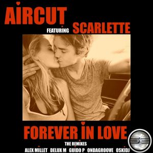 aircut-feat-scarlette-forever-in-love-the-remixes-soulful-evolution