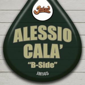 alessio-cala-b-side-juiced-music