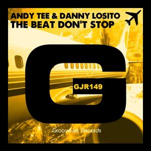 andy-tee-danny-losito-the-beat-dont-stop-groovejet-records