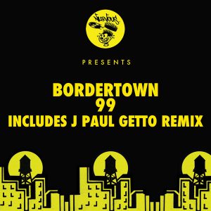 bordertown-99-nurvous-records