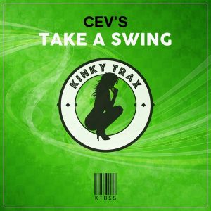 cevs-take-a-swing-kinky-trax