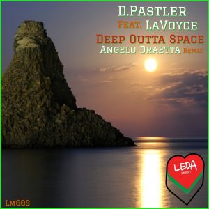 d-pastler-lavoyce-deep-outta-space-leda-music