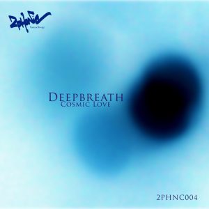 deepbreath-cosmic-love-2phonic-recordings