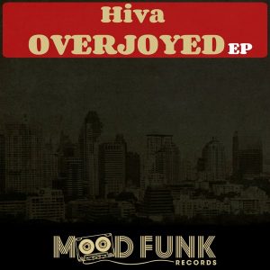 hiva-overjoyed-ep-mood-funk-records