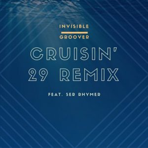 invisible-groover-feat-5er-rhymer-cruisin-29-nikaa-collab