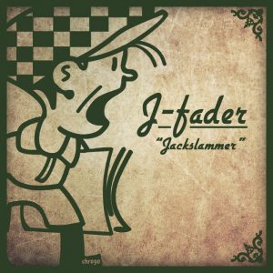 j-fader-jackslammer-cabbie-hat-recordings