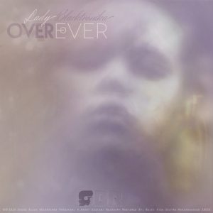 lady-blacktronika-over-ever-sound-black-recordings