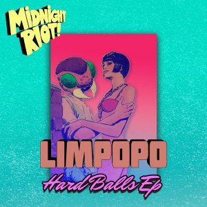 limpopo-hard-balls-midnight-riot
