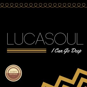 lucasoul-i-can-go-deep-dance-all-day-germany