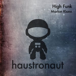 marlon-klann-high-funk-haustronaut-recordings