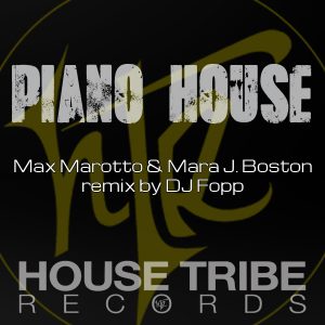 max-marotto-mara-j-boston-piano-house-house-tribe-records