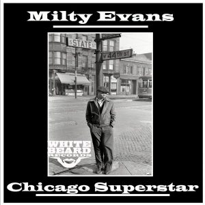 milty-evans-chicago-superstar-whitebeard-records