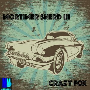 mortimer-snerd-iii-crazy-fox-mmp