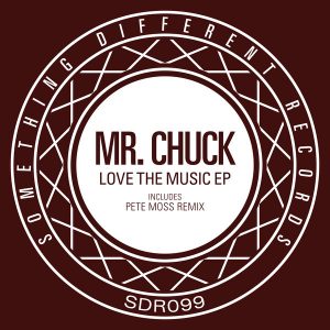 mr-chuck-love-the-music-ep-something-different-records