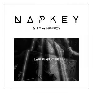 napkey-feat-jimmy-hennessy-last-thoughts-sidekick-music