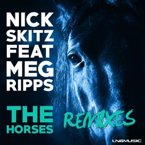 nick-skitz-the-horses-feat-meg-ripps-lng-music