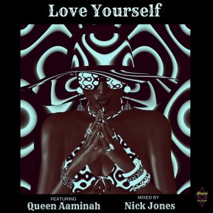 queen-aaminah-love-yourself-imani-records