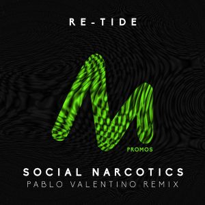 re-tide-social-narcotics-pablo-valentino-remix-metropolitan-promos