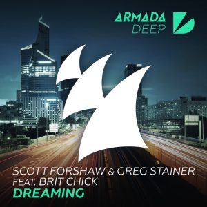 scott-forshaw-greg-stainer-feat-brit-chick-dreaming-armada-deep