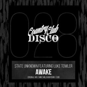 state-unknown-feat-luke-towler-awake-country-club-disco