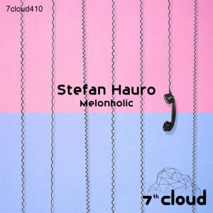 stefan-hauro-melonholic-7th-cloud