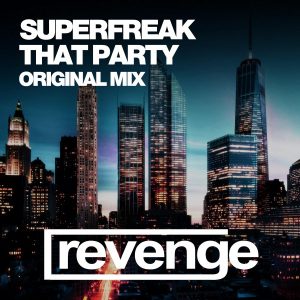 superfreak-that-party-revenge-music
