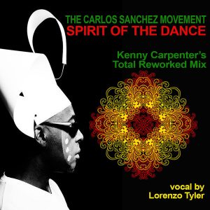 the-carlos-sanchez-movement-feat-spirit-of-the-dance-kenny-carpenter-rework-mix-cyberjamz