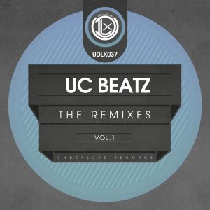 uc-beatz-the-remixes-vol-1-underluxe-records