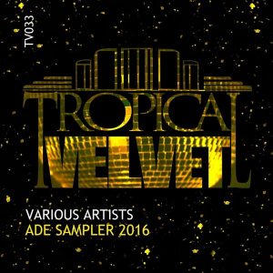 various-artists-tropical-velvet-ade-sampler-2016-tropical-velvet