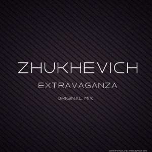 zhukhevich-extravaganza-deephsound-recordings