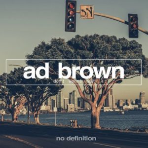 ad-brown-dont-wanna-wait-no-definition