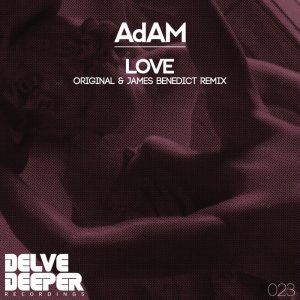 adam-love-delve-deeper-recordings