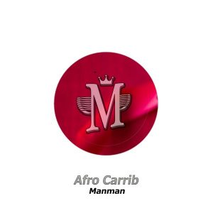 afro-carrib-manman-mycrazything-records