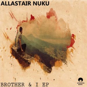 allastair-nuku-brother-i-afromove-music