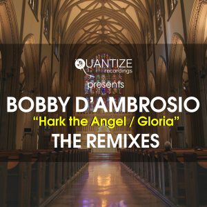 bobby-dambrosio-feat-bettina-pennon-hark-the-herald-angels-sing-gloria-quantize-recordings