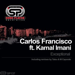 carlos-francisco-feat-kamal-imani-exceptional-sp-recordings