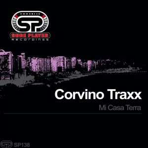 corvino-traxx-mi-casa-terra-sp-recordings