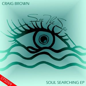 craig-brown-soul-searching-ep-see-the-sea-records