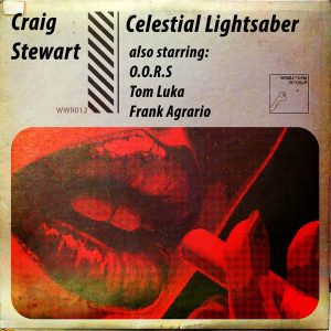 craig-stewart-celestial-lightsaber-wiggly-worm-records