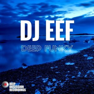 dj-eef-deep-funky-deep-obsession-recordings