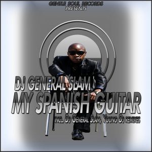 dj-general-slam-my-spanish-guitar-gentle-soul-records