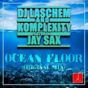dj-laschem-komplexity-feat-jay-sax-ocean-floor-seabes-finest