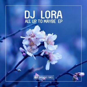 dj-lora-all-up-to-maybe-ep-enormous-tunes