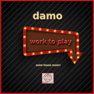 damo-work-to-play-housemodes