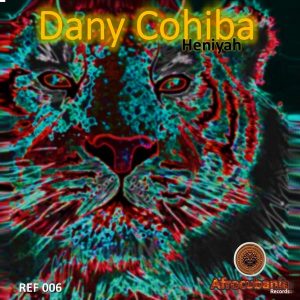 dany-cohiba-heniyah-afrocubania-records